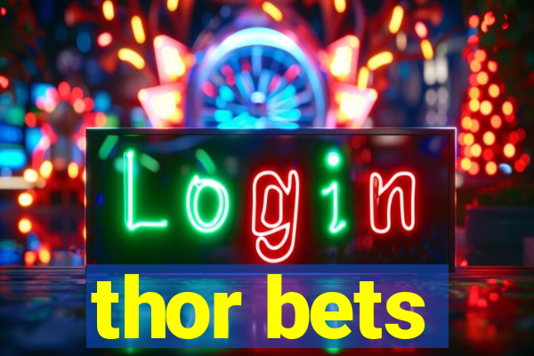 thor bets